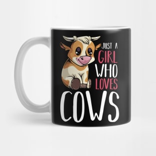 Cow - Just A Girl Who Loves Cows - Funny Saying Mug